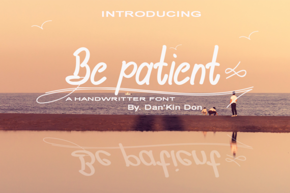 Be Patient Font Review