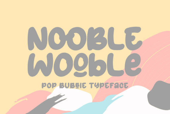 Nooble Wooble Font Review